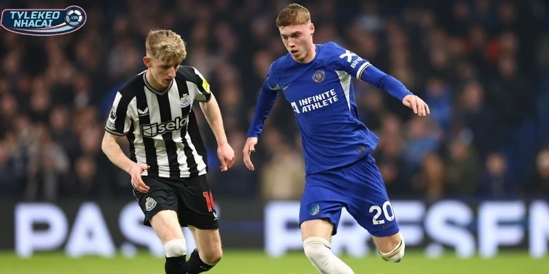 Kèo Bóng Đá Chelsea Vs Newcastle Hôm Nay Ngày 15/03/2026 - NHA 1 Dấu ấn thi đấu của Chelsea vs Newcastle