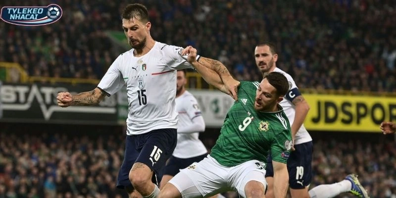 Tỷ Lệ Kèo Nhà Cái Italy Vs Northern Ireland Hôm Nay Ngày 27/03/2026 - VLWC 1 Phong độ Italy vs Northern Ireland
